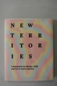 New Territories Exhibition Catalogue. Museum of Arts and Design, New York. 2014-2015